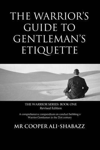 Imagen de archivo de The Warrior's Guide to Gentleman's Etiquette a la venta por Revaluation Books