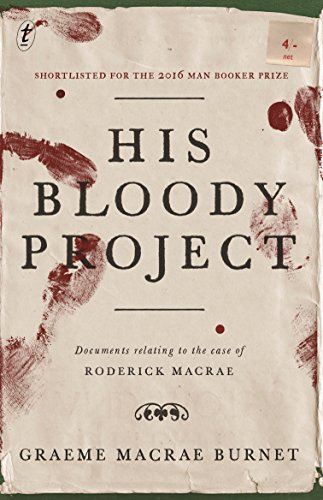 9781925498257: His Bloody Project