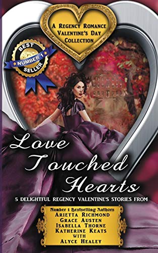Beispielbild fr Love Touched Hearts: A Regency Romance Valentine's Day Collection (Regency Collections) zum Verkauf von Books Unplugged