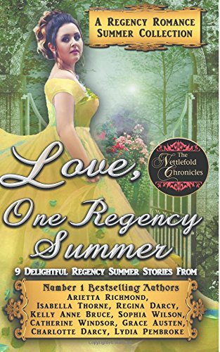 9781925499964: Love, One Regency Summer - A Regency Romance Summer Collection: 9 Delightful Regency Summer Stories: Volume 10