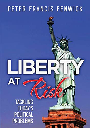 Imagen de archivo de Liberty at Risk Tackling Today's Political Problems a la venta por PBShop.store US