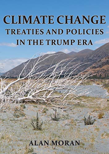 Stock image for Climate Change: Treaties and Policies in the Trump era for sale by Lucky's Textbooks