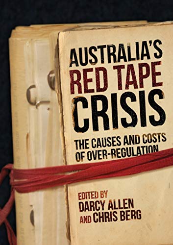 Stock image for AUSTRALIA'S RED TAPE CRISIS for sale by PBShop.store US