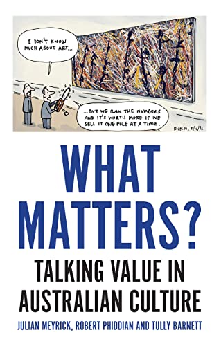 Beispielbild fr What Matters?: Talking Value in Australian Culture (Cultural Studies) zum Verkauf von Reuseabook