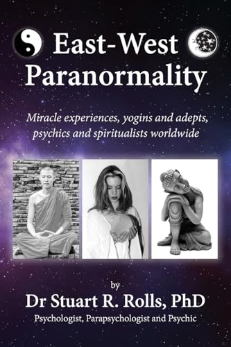 Beispielbild fr EastWest Paranormality Miracle experiences, yogins and adepts, psychics and spiritualists worldwide zum Verkauf von PBShop.store US