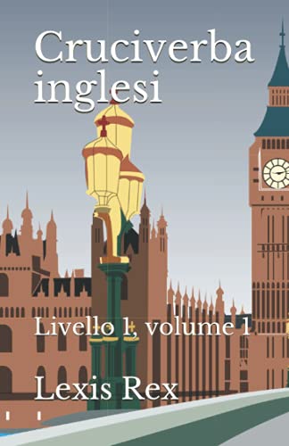 Beispielbild fr Cruciverba inglesi: Livello 1, volume 1 (Italian Edition) zum Verkauf von GF Books, Inc.