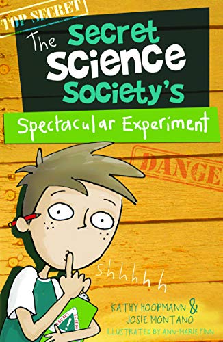 Stock image for The Secret Science Society's Spectacular Experiment for sale by Book Deals