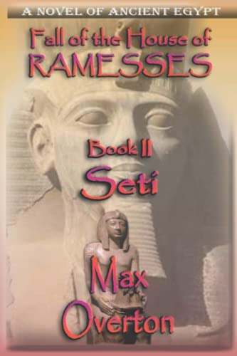 Stock image for Fall of the House of Ramesses, Book 2 : Seti for sale by Better World Books