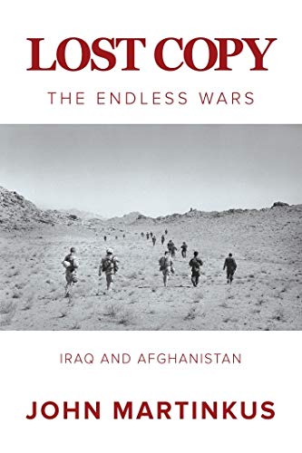 Stock image for Lost Copy: The Endless Wars: Iraq and Afghanistan for sale by RWL GROUP  (Booksellers)