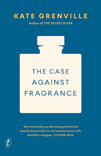 Stock image for The Case Against Fragrance for sale by WorldofBooks