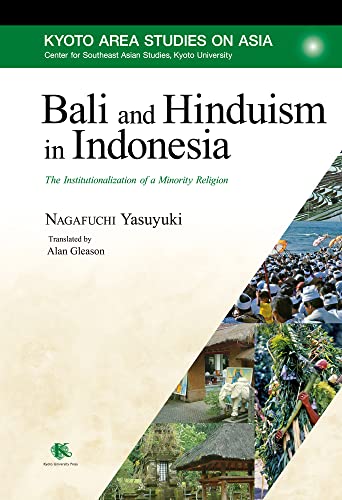 Beispielbild fr Bali and Hinduism in Indonesia: The Institutionalization of a Minority Religion zum Verkauf von THE SAINT BOOKSTORE