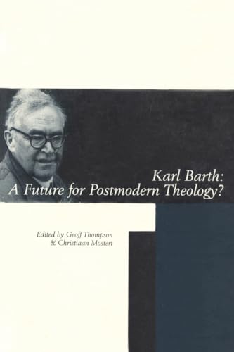 Beispielbild fr Karl Barth: A Future for Postmodern Theology? [Soft Cover ] zum Verkauf von booksXpress