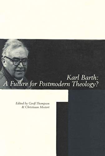 Beispielbild fr Karl Barth: A Future for Postmodern Theology? [Hardcover ] zum Verkauf von booksXpress