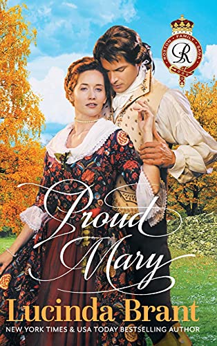 9781925614985: Proud Mary: A Georgian Historical Romance (4) (Roxton Family Saga)