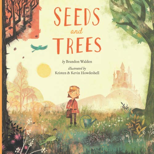 Stock image for Seeds and Trees: A childrens book about the power of words for sale by Goodwill