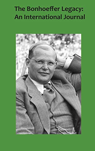 Beispielbild fr The Bonhoeffer Legacy 5/1: An International Journal zum Verkauf von Lucky's Textbooks