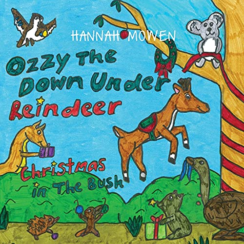 Stock image for Ozzy the Down Under Reindeer: Christmas in the Bush for sale by Off The Shelf