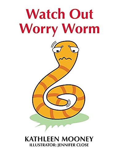 Imagen de archivo de Watch Out Worry Worm a la venta por GreatBookPrices