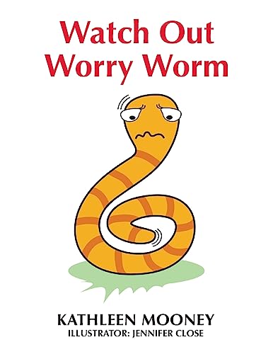 Stock image for Watch Out Worry Worm for sale by GreatBookPrices