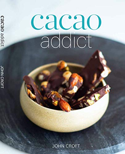 Stock image for Cacao Addict a decadent healthy chocolate recipe book bursting with superfoods, food grade essential oils and organic goodness. Including thermomix instructions in every recipe. for sale by SecondSale