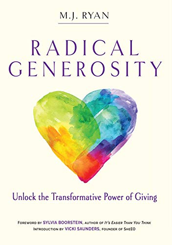 9781925682809: Radical Generosity: Unlock the Transformative Power of Giving