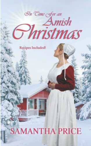 Beispielbild fr In Time For An Amish Christmas: Amish Romance (AMISH CHRISTMAS BOOKS) zum Verkauf von Half Price Books Inc.