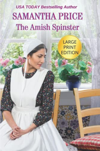 Stock image for The Amish Spinster LARGE PRINT: Amish Romance for sale by ThriftBooks-Atlanta