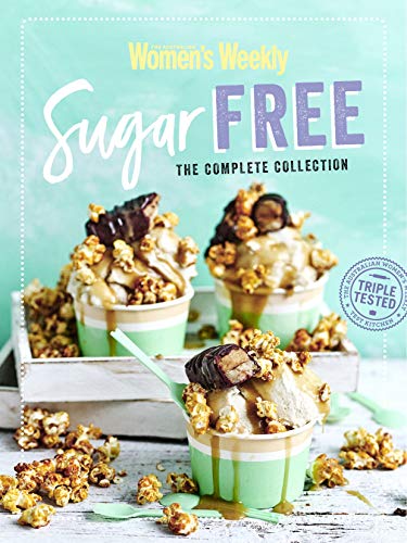 Imagen de archivo de Sugar-free: The Complete Collection (The Australian Women's Weekly) a la venta por Books From California