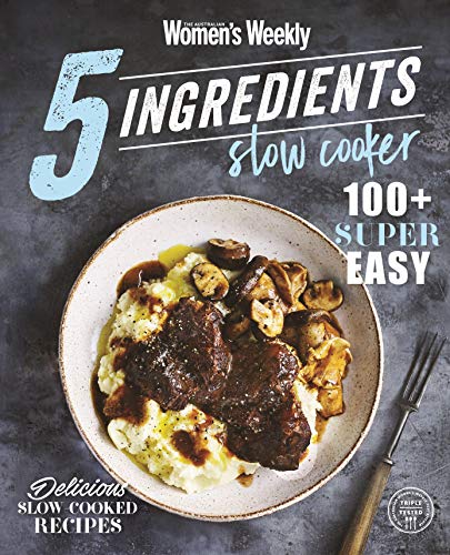 Beispielbild fr 5 Ingredients Slow Cooker (The Australian Women's Weekly) zum Verkauf von WorldofBooks