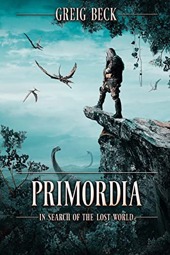 Stock image for Primordia: In Search of the Lost World for sale by Half Price Books Inc.