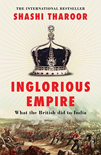 9781925713527: Inglorious Empire: What the British did to India