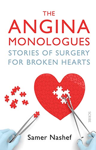 Beispielbild fr The Angina Monologues: Stories of surgery for broken hearts zum Verkauf von medimops