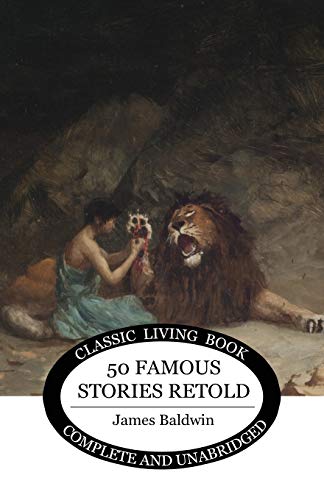 Beispielbild fr Fifty Famous Stories Retold (Living Book Press) zum Verkauf von Goodwill
