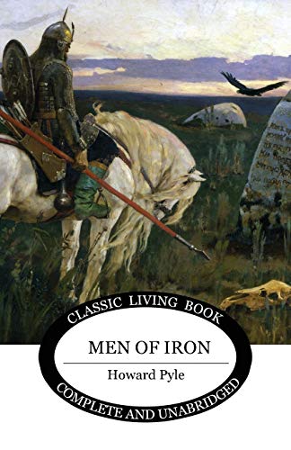 9781925729269: Men of Iron (Living Book Press)