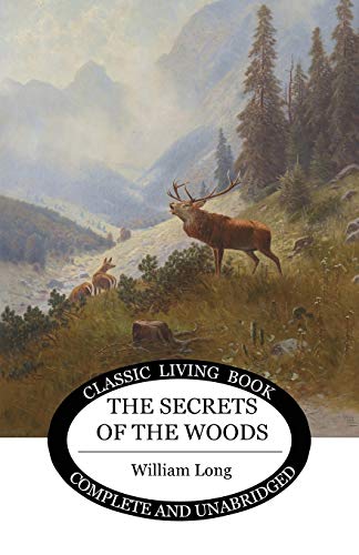 Imagen de archivo de The Secrets of the Woods (Living Book Press) a la venta por -OnTimeBooks-