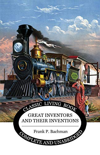 9781925729504: Great Inventors and their Inventions