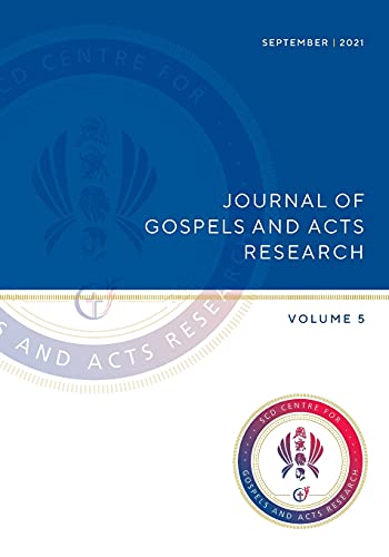 Stock image for Journal of Gospels and Acts Research Volume 5 (ISSN 2208-5610) for sale by Lucky's Textbooks