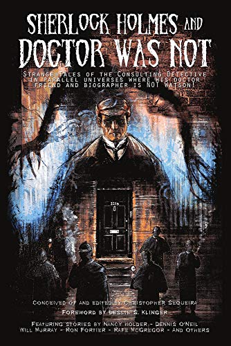 Imagen de archivo de Sherlock Holmes and Doctor Was Not a la venta por -OnTimeBooks-