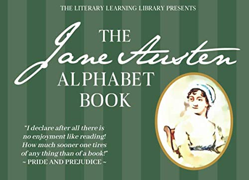 Beispielbild fr The Jane Austen Alphabet Book (Literary Learning Library) zum Verkauf von Revaluation Books