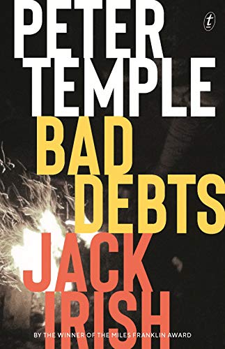 

Bad Debts: Jack Irish, Book One (Jack Irish Thrillers)