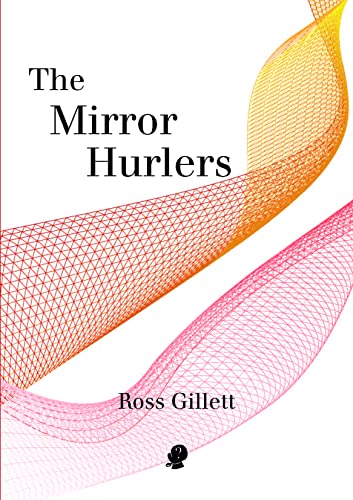 Stock image for The Mirror Hurlers for sale by Lucky's Textbooks