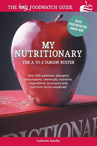 Imagen de archivo de My Nutritionary The A to Z Jargon Buster a la venta por PBShop.store US