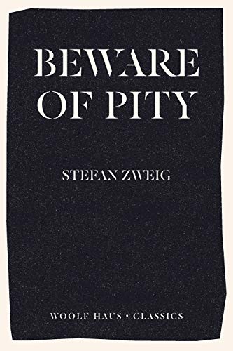 Imagen de archivo de Beware of Pity (Woolf Haus Classics) a la venta por Book Deals