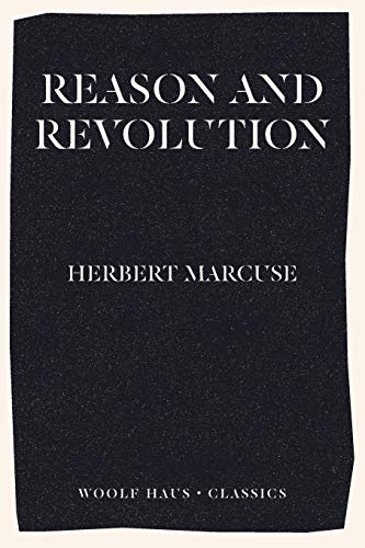 Beispielbild fr Reason and Revolution: Hegel and the Rise of Social Theory zum Verkauf von GF Books, Inc.