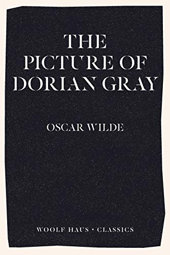 Stock image for The Picture of Dorian Gray (Woolf Haus Classics) for sale by WorldofBooks