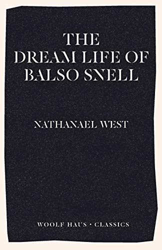 Beispielbild fr The Dream Life of Balso Snell zum Verkauf von GF Books, Inc.