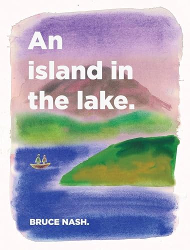 Stock image for AN ISLAND IN THE LAKE. for sale by Sainsbury's Books Pty. Ltd.