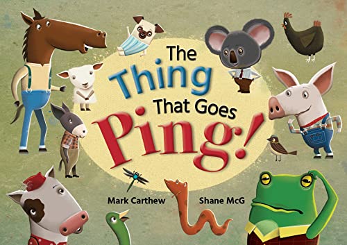 Beispielbild fr The Thing That Goes Ping! zum Verkauf von Blackwell's