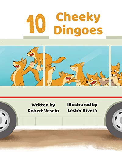 Stock image for 10 Cheeky Dingoes for sale by PBShop.store US