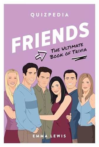 Stock image for Friends Quizpedia: The Ultimate Book Of Trivia for sale by SecondSale